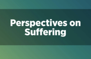 Sunday November 5th  Joy Huebert - Perspectives on Suffering. 